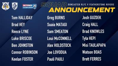 SQUAD ANNOUNCEMENT | Doncaster RLFC v Featherstone Rovers