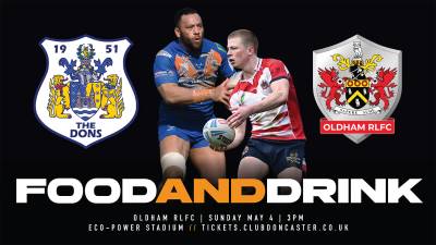 FOOD AND DRINK | Dons v Oldham RLFC