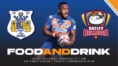 FOOD AND DRINK | Dons v Batley Bulldogs