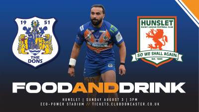 FOOD AND DRINK | Dons v Hunslet RLFC