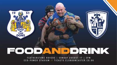 FOOD AND DRINK | Dons v Featherstone Rovers