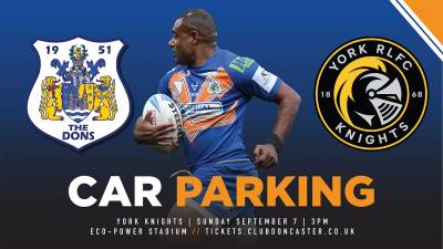 CAR PARKING | Dons v York Knights