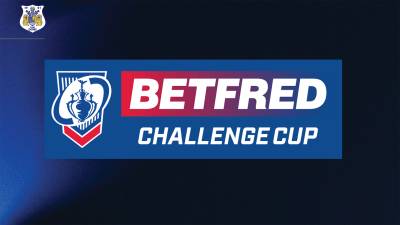Betfred Challenge Cup 2026 – First and Second Round draws details